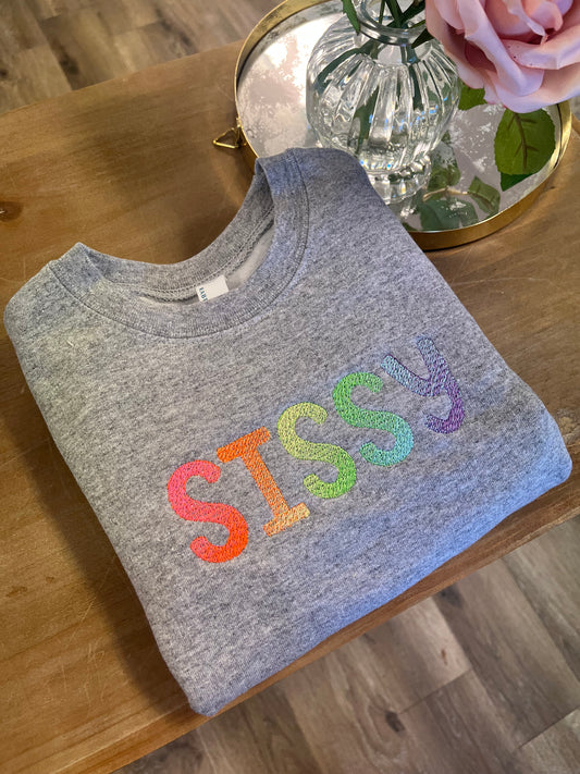 Rainbow Sissy Toddler Crewneck Sweatshirt