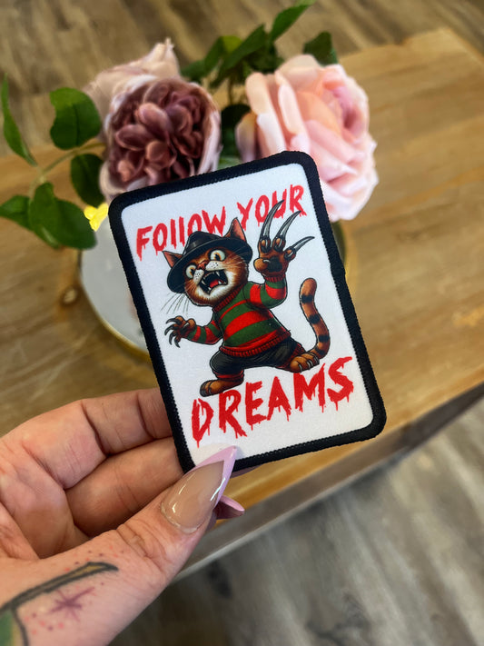 Follow Your Dreams Iron On Patch