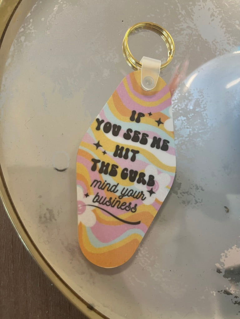 Mind Your Business Keychain