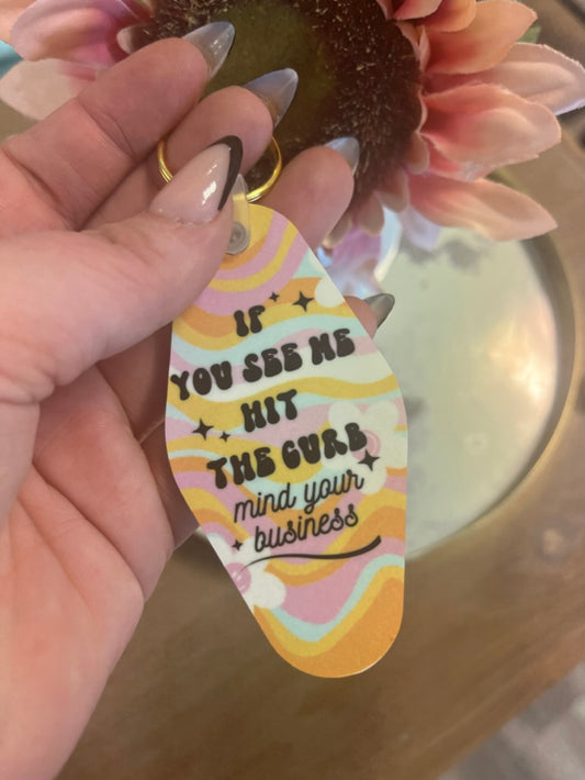 Mind Your Business Keychain