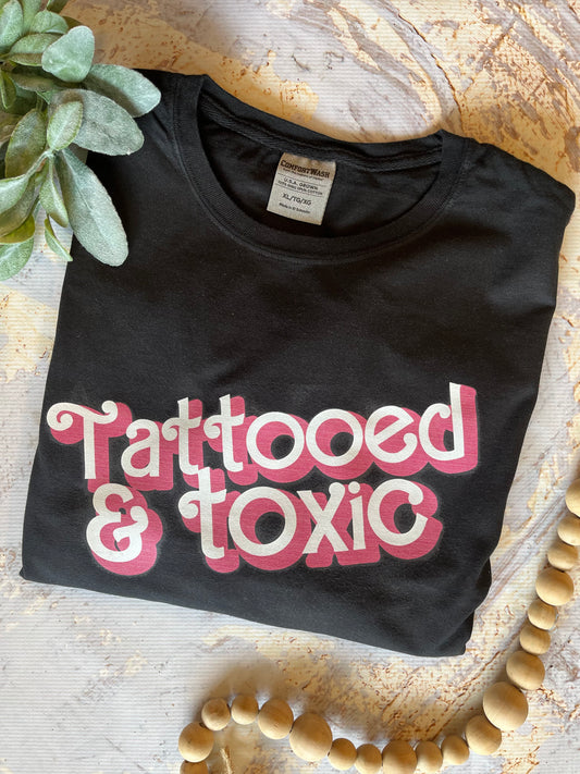 Tattooed and Toxic Tee