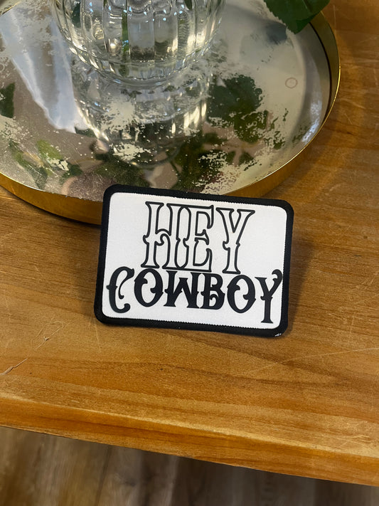 Hey Cowboy Iron On Patch