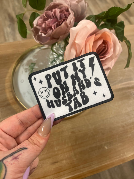 Put It On My Husband's Tab Iron On Patch