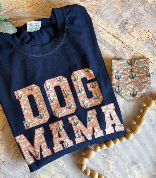 Dog Mom Shirt and Matching Bandana - Anchors Away