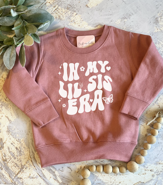 Lil Sis Era Sweatshirt