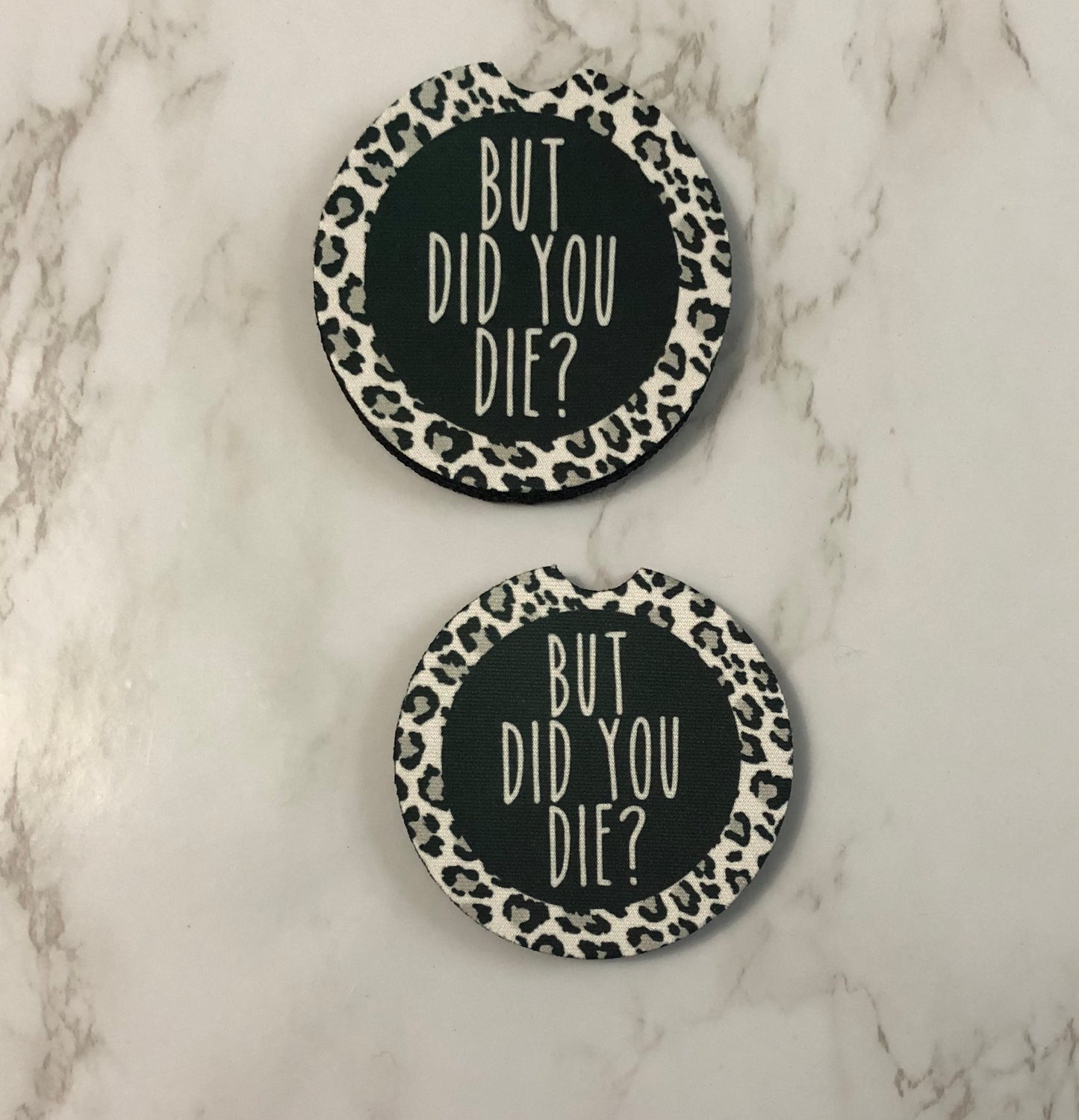 But Did You Die? Car Coasters