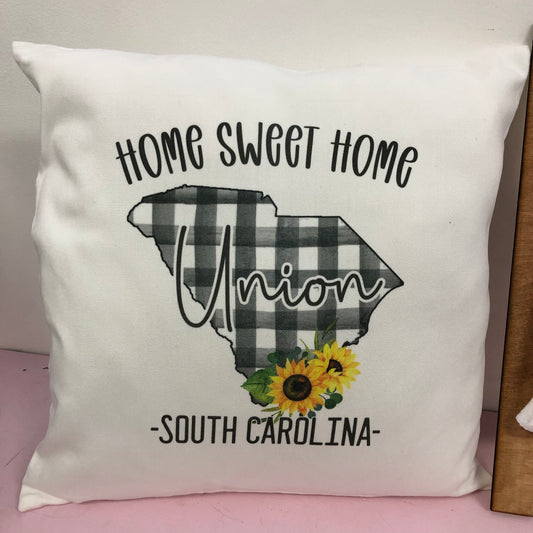 Home Sweet Home Pillow - Union South Carolina
